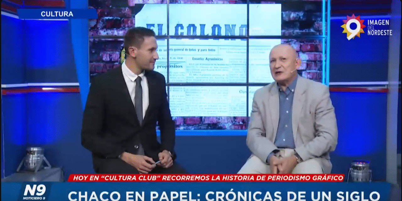 CULTURA CLUB – La historia del periodismo gráfico chaqueño – Francisco Tete Romero